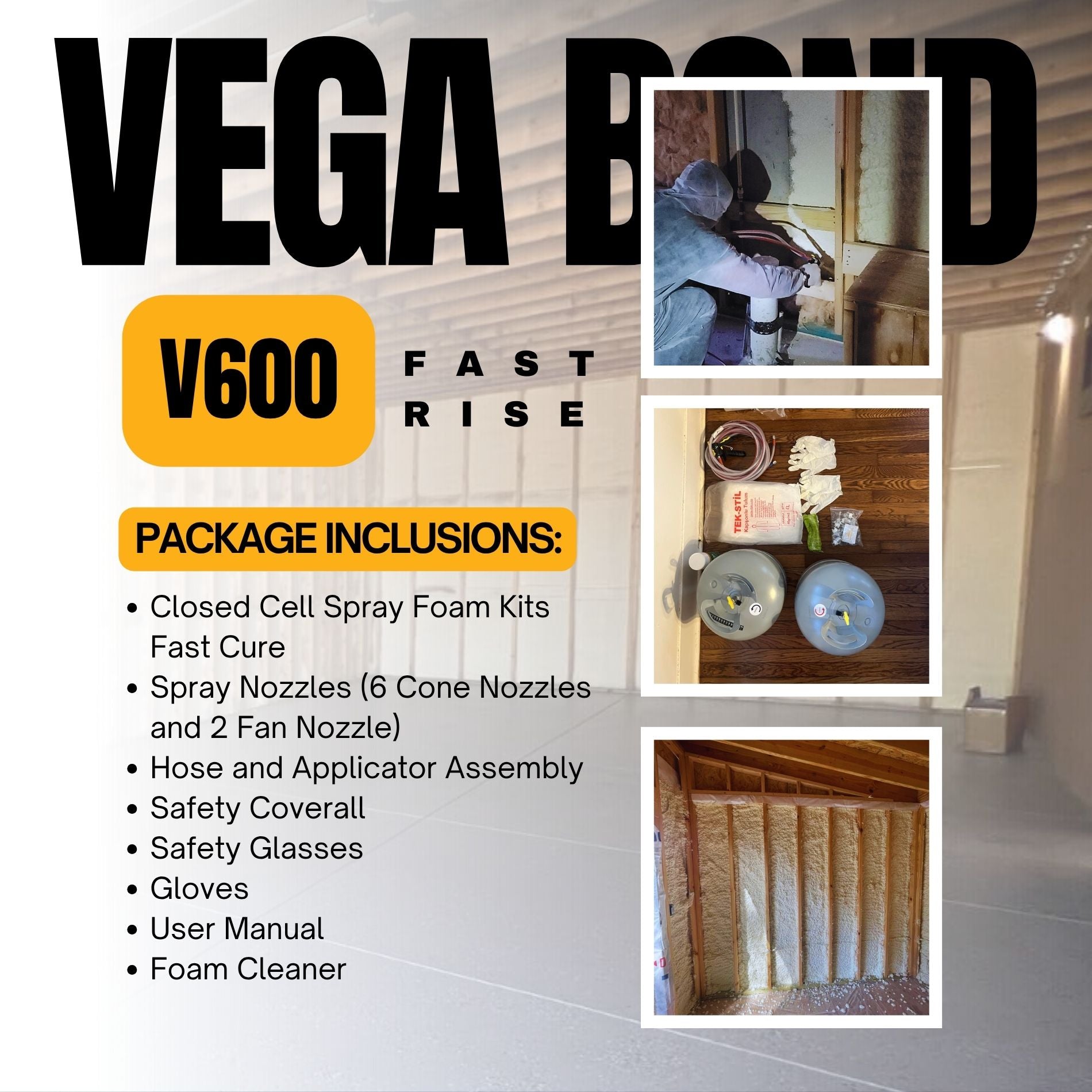Vega Bond V600 Closed Cell Spray Foam Fast Rise 600 Board Feet Kit