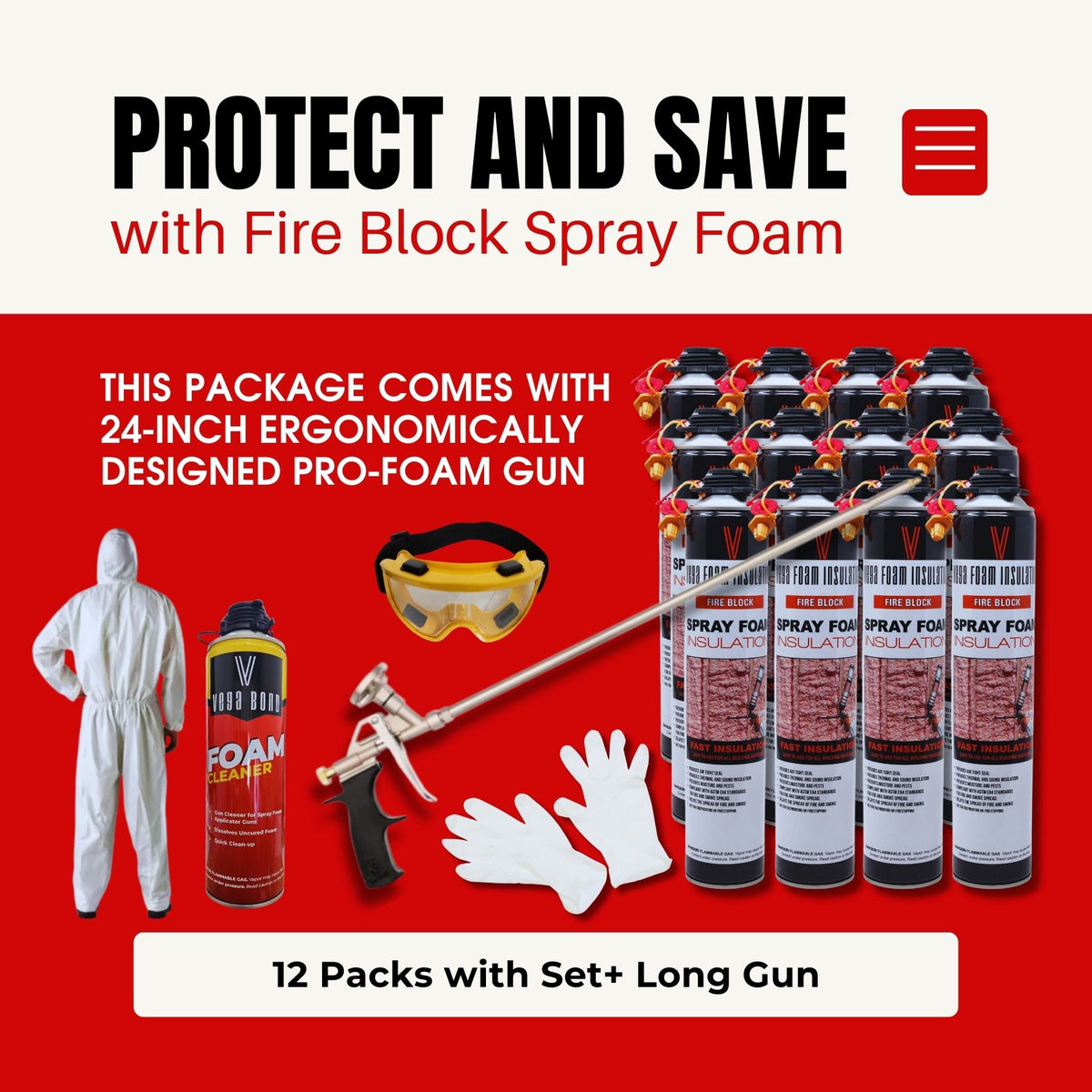 Fire Block Spray Foam Insulation Kit. Closed Cell Foam Thermal and Sound Insulation. Covers up to 20 sqft at 1 inch per Canister. - Vega Bond