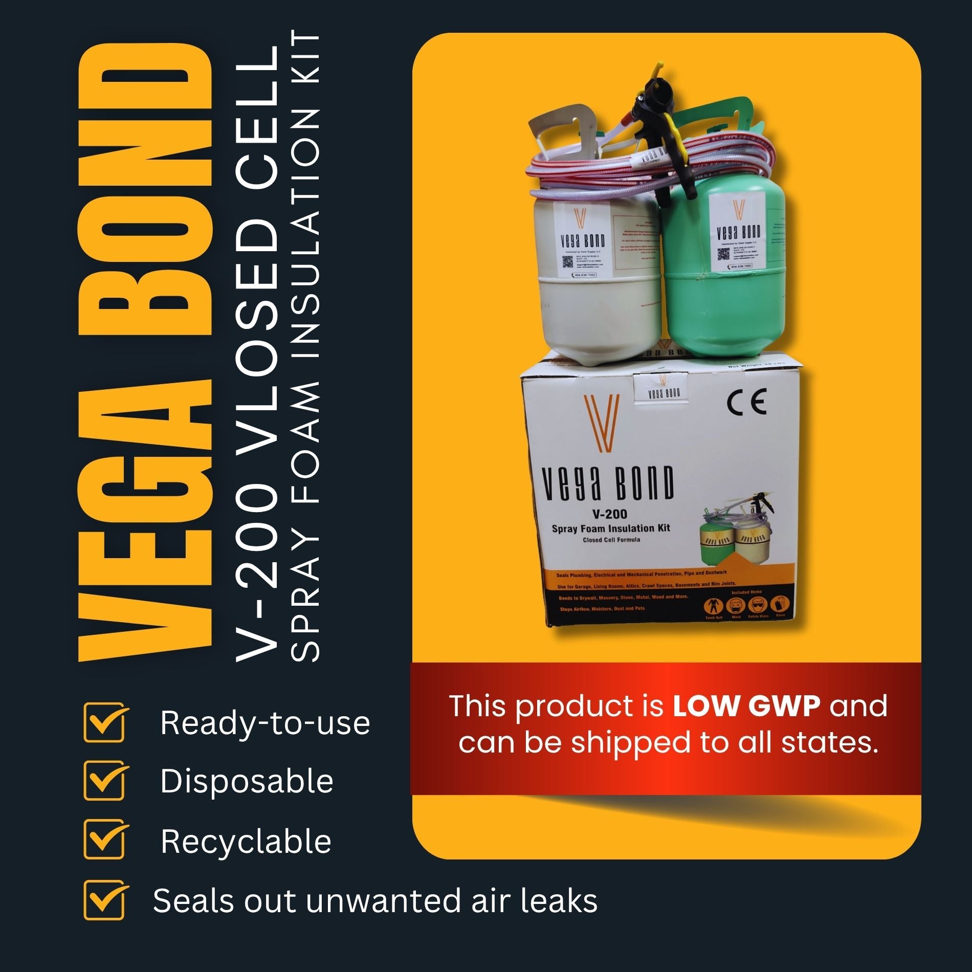 Vega Bond V200 Closed Cell Spray Foam Fast Rise 200 Board Feet Kit