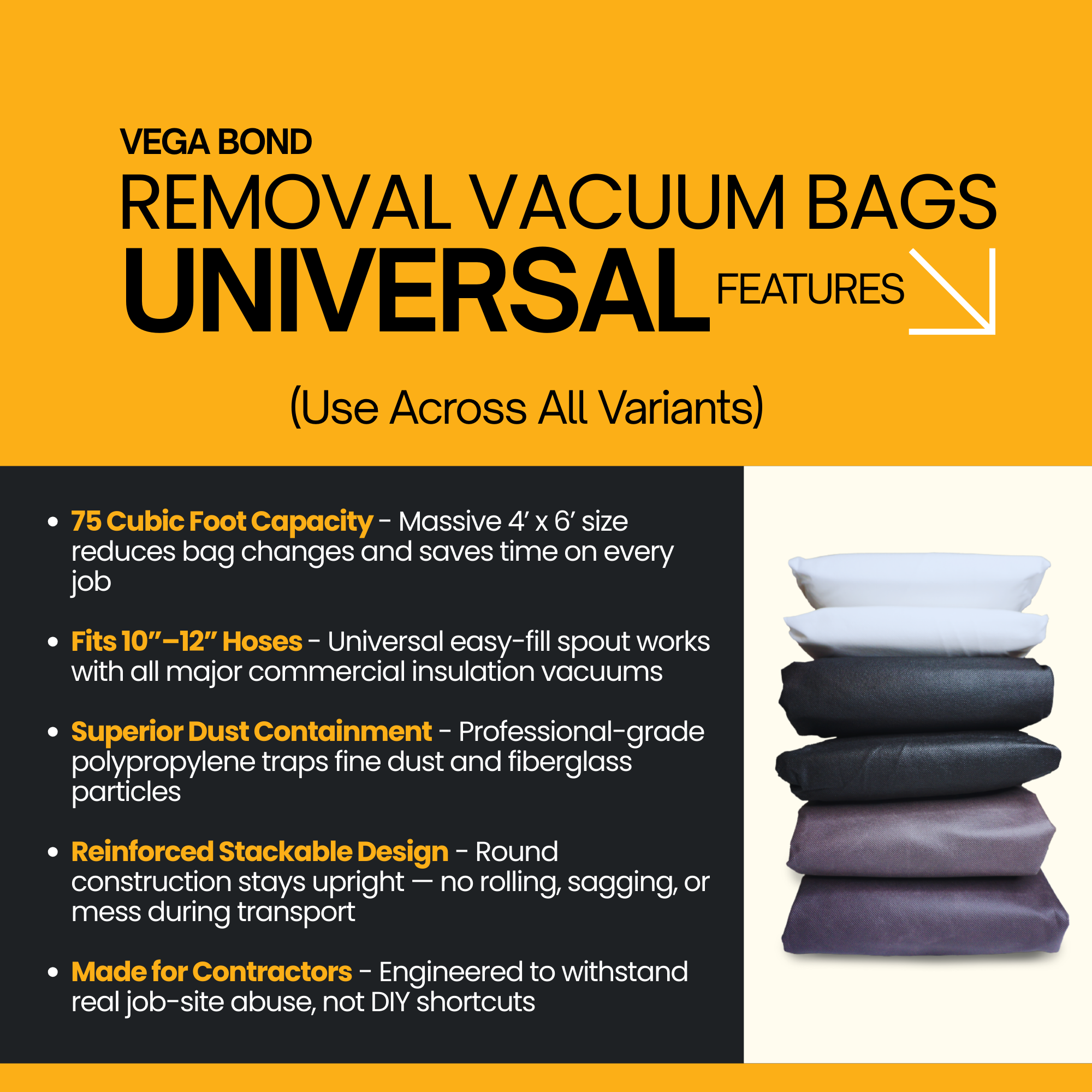 Vega Bond Professional Insulation Removal Vacuum Bags – 75 Cu. Ft. Capacity (4’ x 6’) – Fits All 10” Diameter Hoses – Professional Grade Attic Debris Bags – Available in Maximum, Super, and Heavy Duty