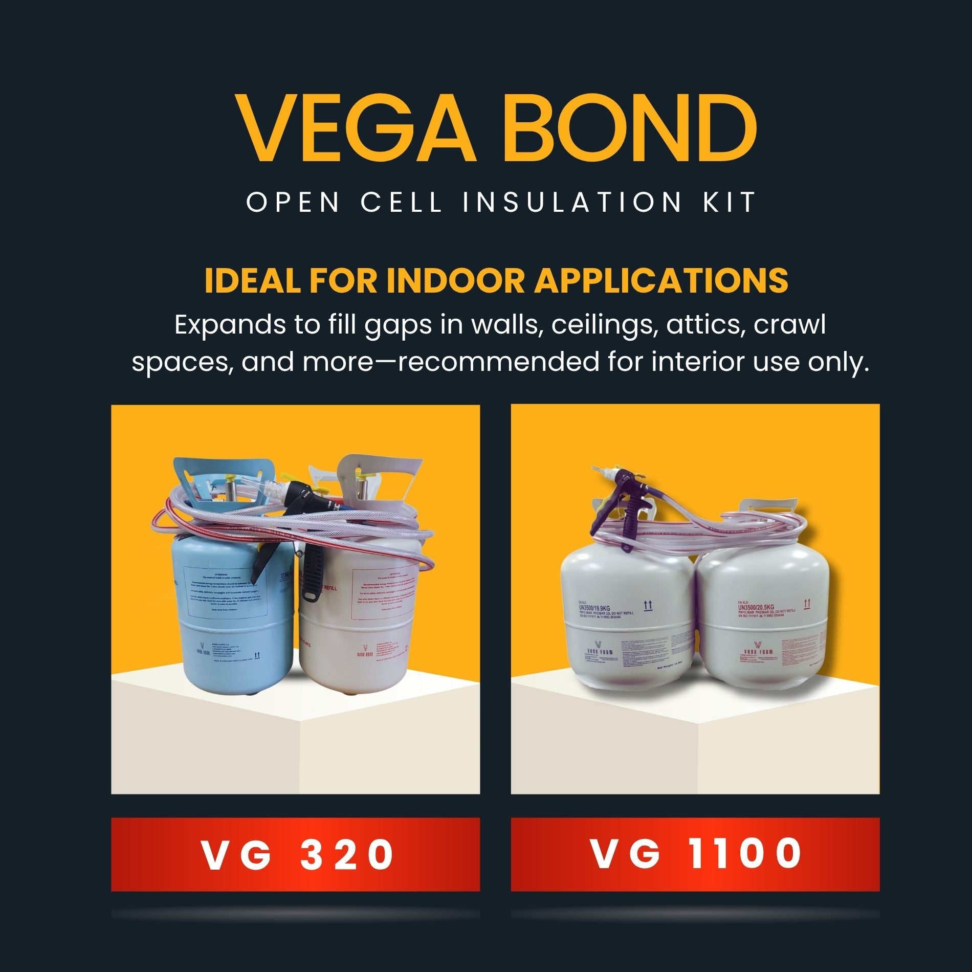 Vega Bond Open Cell Spray Foam Insulation Kit. 2-Part Spray Foam Sealant Kit for Thermal and Sound Insulation Barrier. Coverage 320 to 1100 Sqft