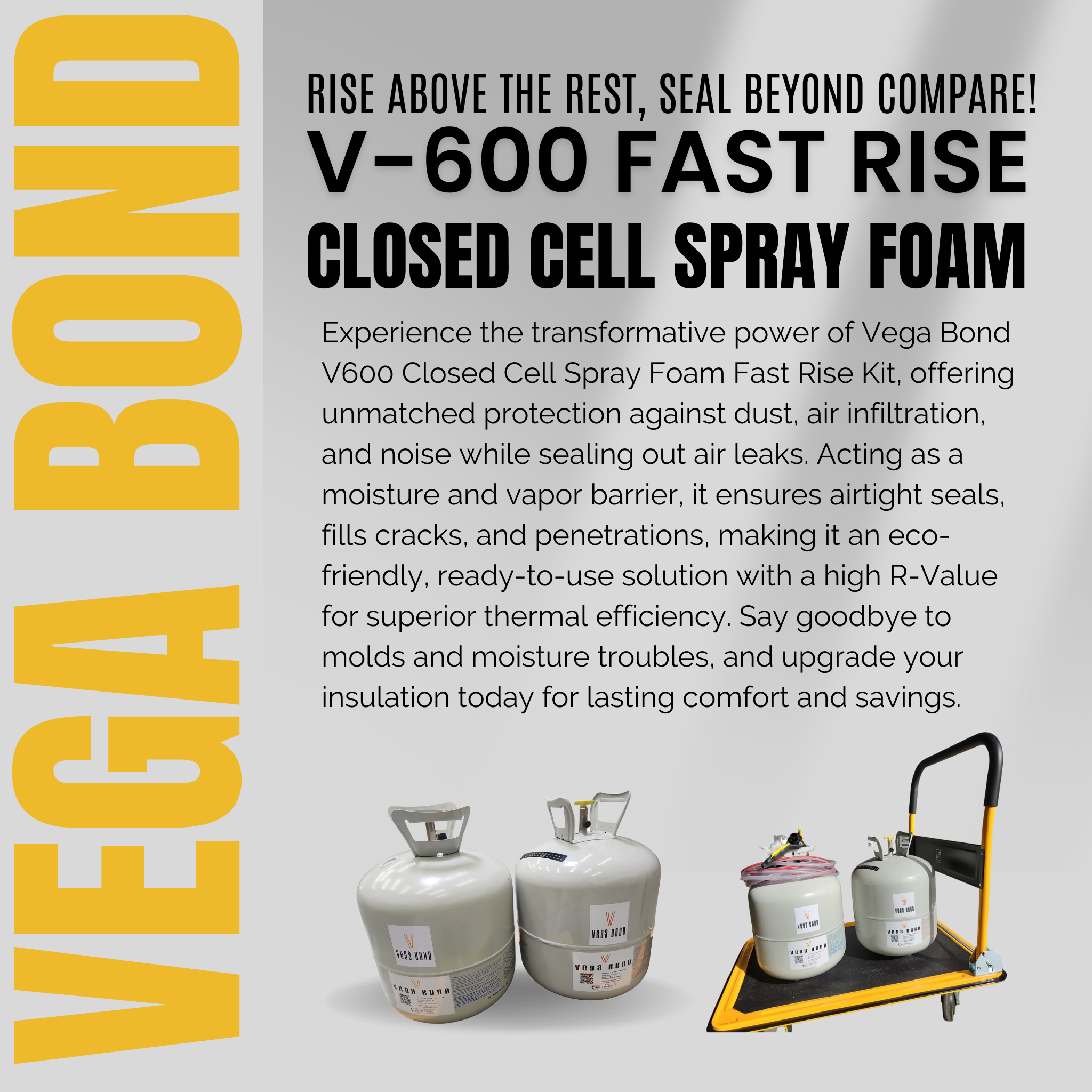 Vega Bond V600 Closed Cell Spray Foam picture 6