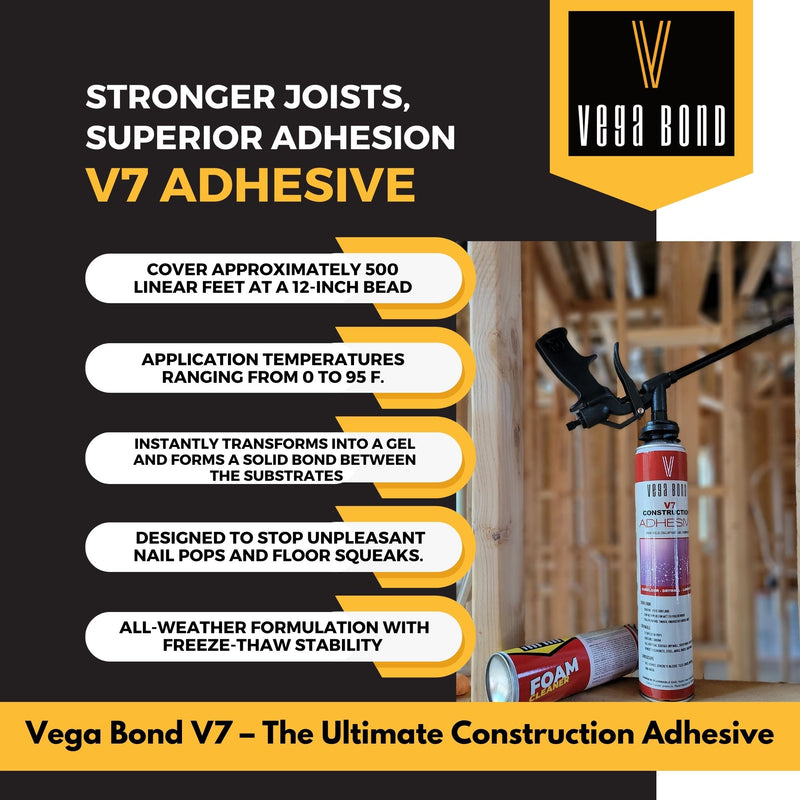 Vega bond V7 construction adhesive for subfloor drywall and landscape applications high yield foam adhesive interior and exterior